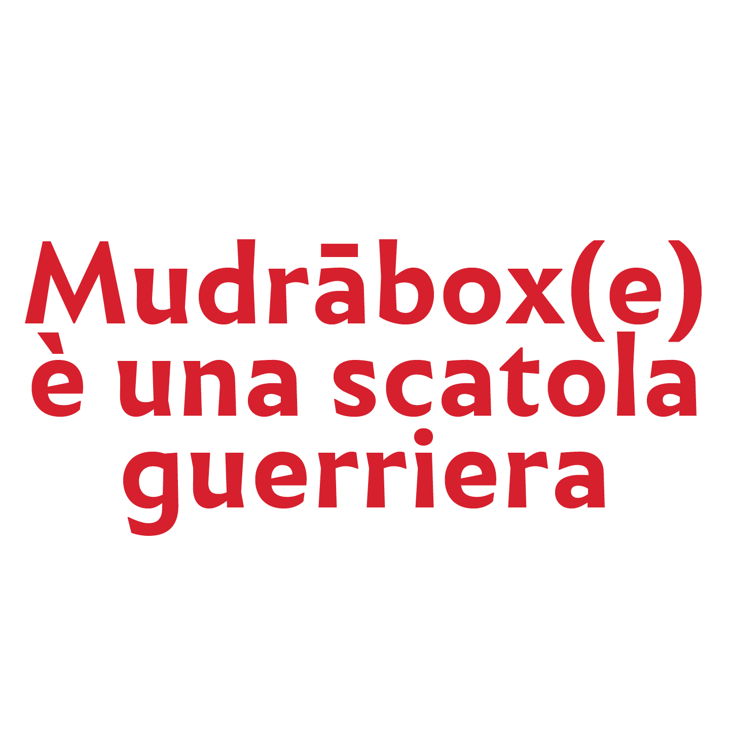 Mudrābox(e)