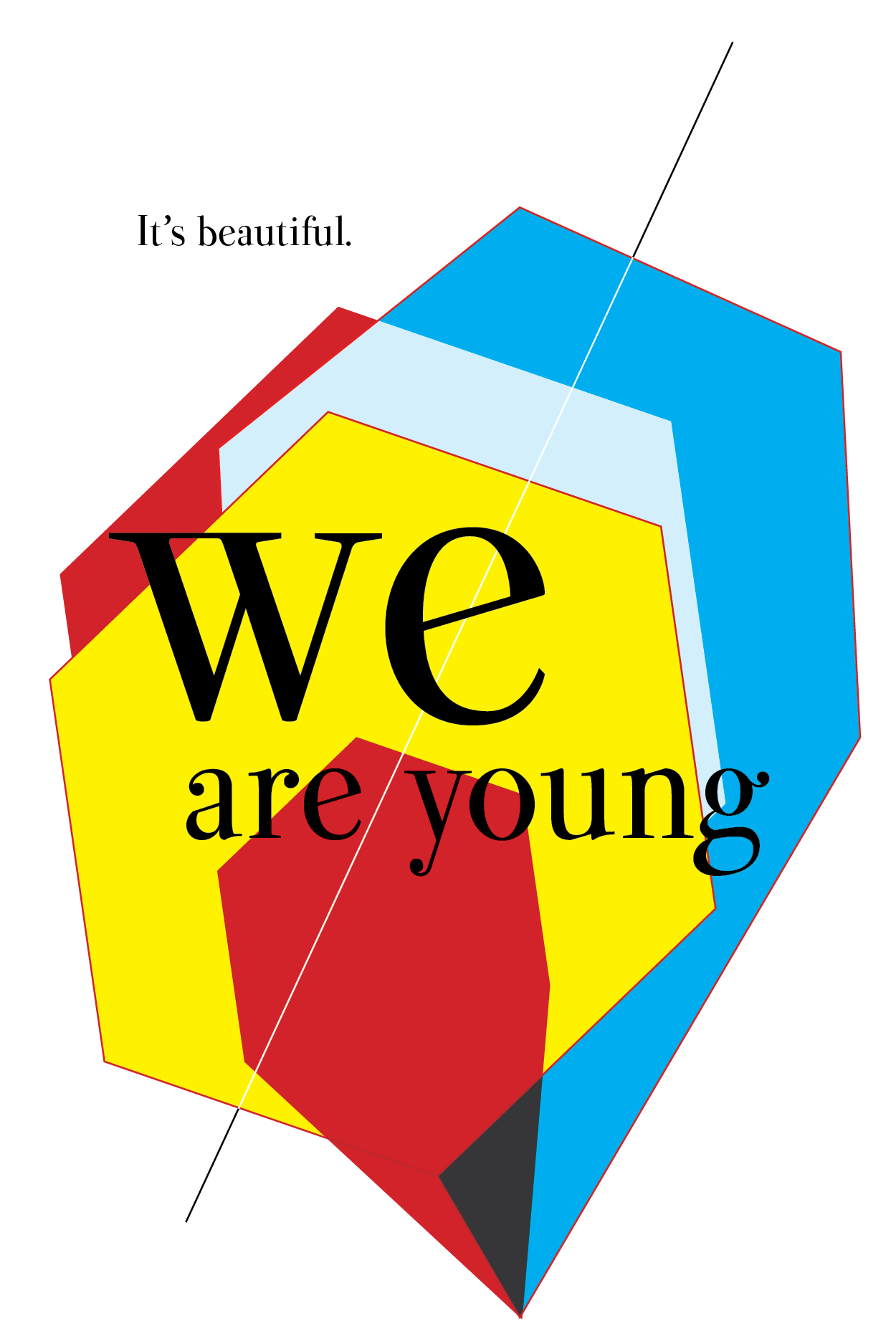 We are young. Print